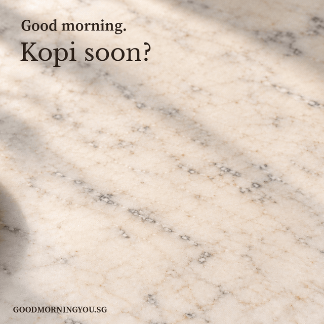 Animated good morning card: a cup of kopi on a floral saucer slides onto a sunlit marble table, under the words “Good morning. Kopi soon?”