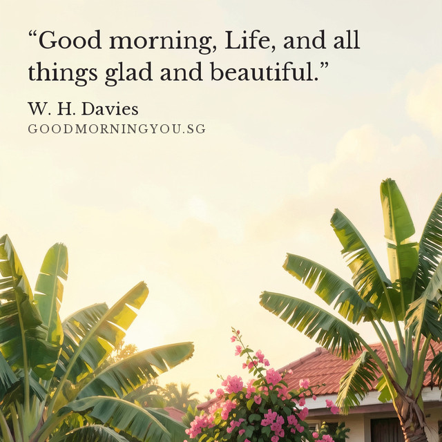 Banana leaves and pink bougainvillea before a tiled roof in soft morning light. “Good morning, Life, and all things glad and beautiful.” — W. H. Davies